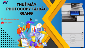 Thuê máy photocopy tại Bắc Giang