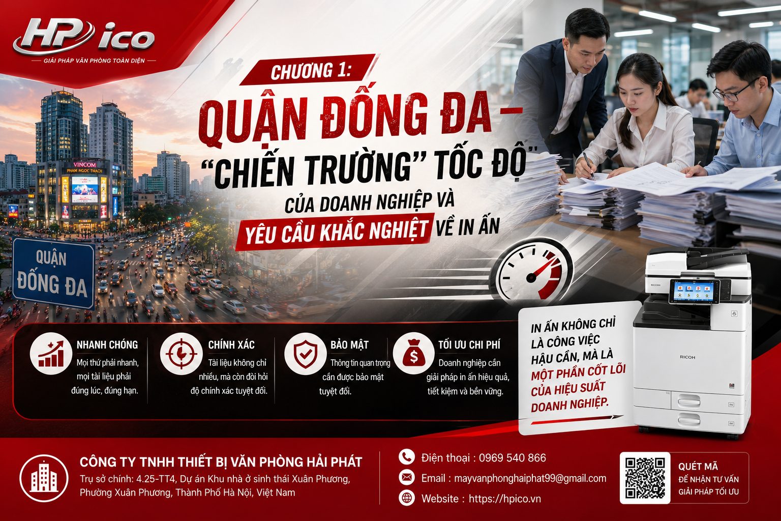 CHƯƠNG 1: QUẬN ĐỐNG ĐA – "CHIẾN TRƯỜNG" TỐC ĐỘ CỦA DOANH NGHIỆP VÀ YÊU CẦU KHẮC NGHIỆT VỀ IN ẤN